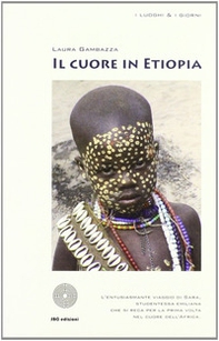 Il cuore in Etiopia - Librerie.coop