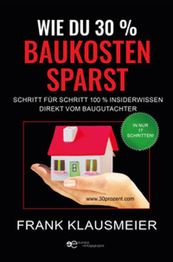 Wie du 30 % Baukosten sparst - Librerie.coop Wie du 30 % Baukosten sparst - Librerie.coop
