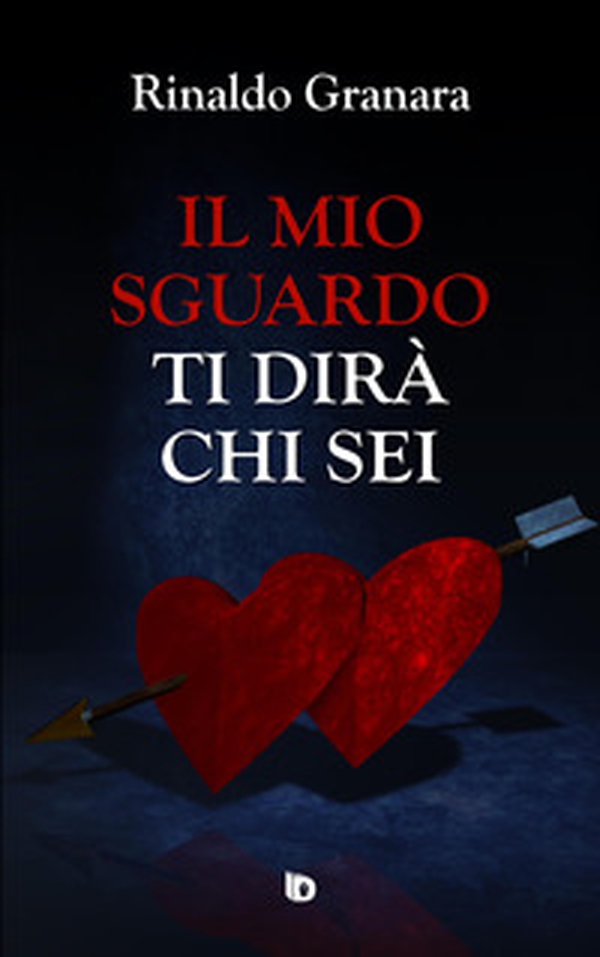 Il mio sguardo ti dirà chi sei - Librerie.coop Il mio sguardo ti dirà chi sei - Librerie.coop