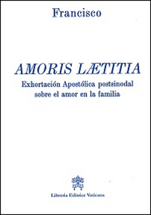 Amoris laetitia. Exhortacion apostolica postsinodal sobre el amor en la familia - Librerie.coop Amoris laetitia. Exhortacion apostolica postsinodal sobre el amor en la familia - Librerie.coop