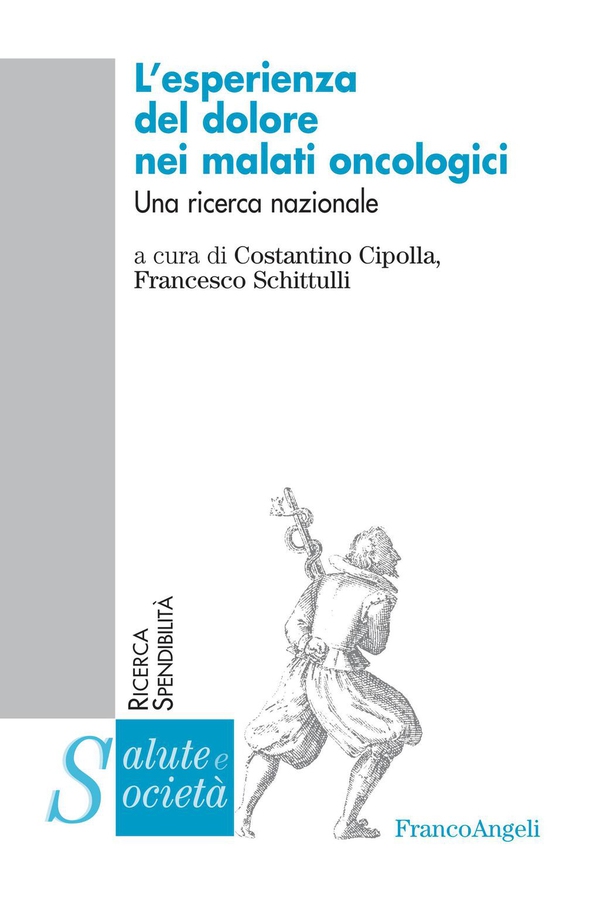 L'esperienza del dolore nei malati oncologici. Una ricerca nazionale - Librerie.coop L'esperienza del dolore nei malati oncologici. Una ricerca nazionale - Librerie.coop