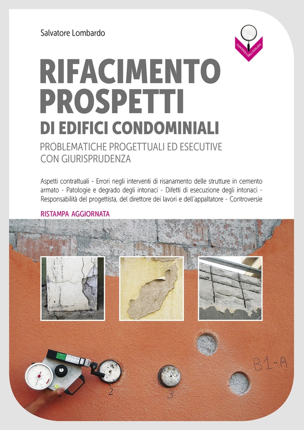 Rifacimento prospetti di edifici condominiali - Problematiche progettuali ed esecutive con giurisprudenza - Librerie.coop Rifacimento prospetti di edifici condominiali - Problematiche progettuali ed esecutive con giurisprudenza - Librerie.coop