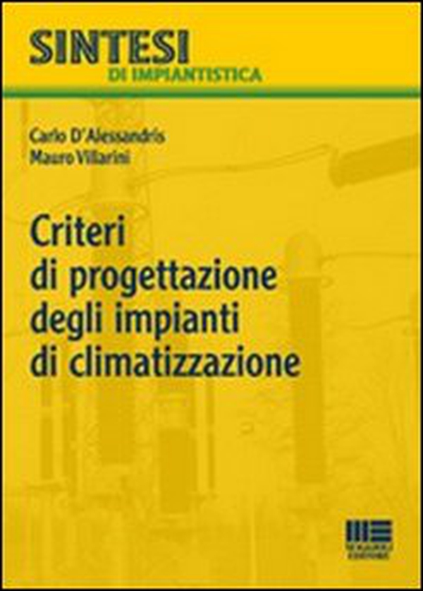 Criteri di progettazione degli impianti di climatizzazione - Librerie.coop Criteri di progettazione degli impianti di climatizzazione - Librerie.coop