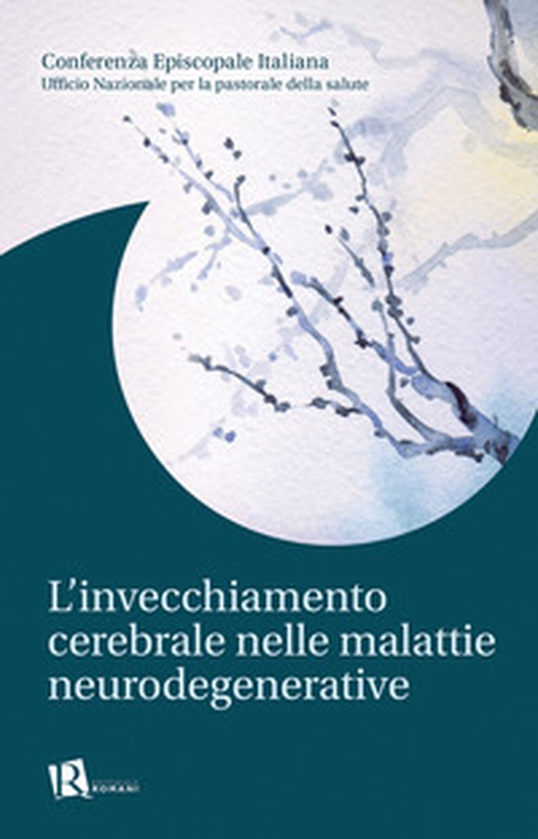 L'invecchiamento cerebrale nelle malattie neurodegenerative - Librerie.coop L'invecchiamento cerebrale nelle malattie neurodegenerative - Librerie.coop