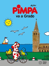 Pimpa va a Grado - Librerie.coop