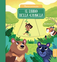 Il libro della giungla. Storie animate - Librerie.coop