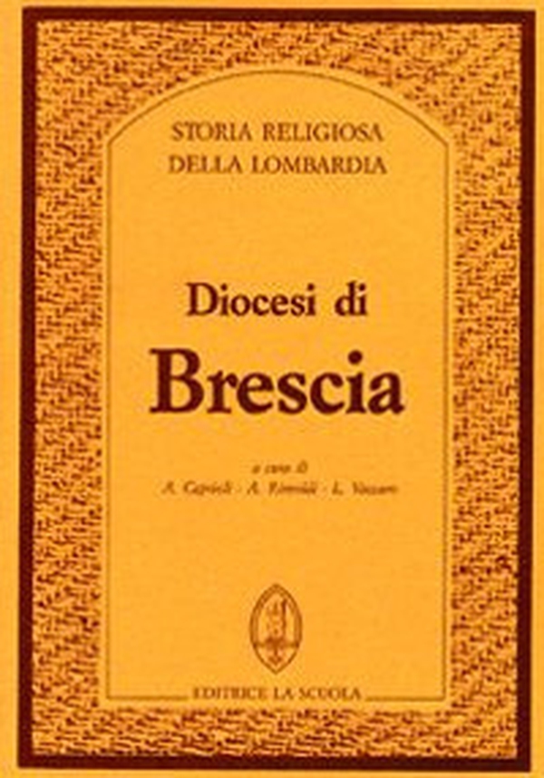 Diocesi di Brescia - Librerie.coop Diocesi di Brescia - Librerie.coop