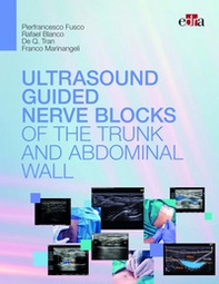 Ultrasound guided nerve blocks of the trunk and abdominal wall - Librerie.coop