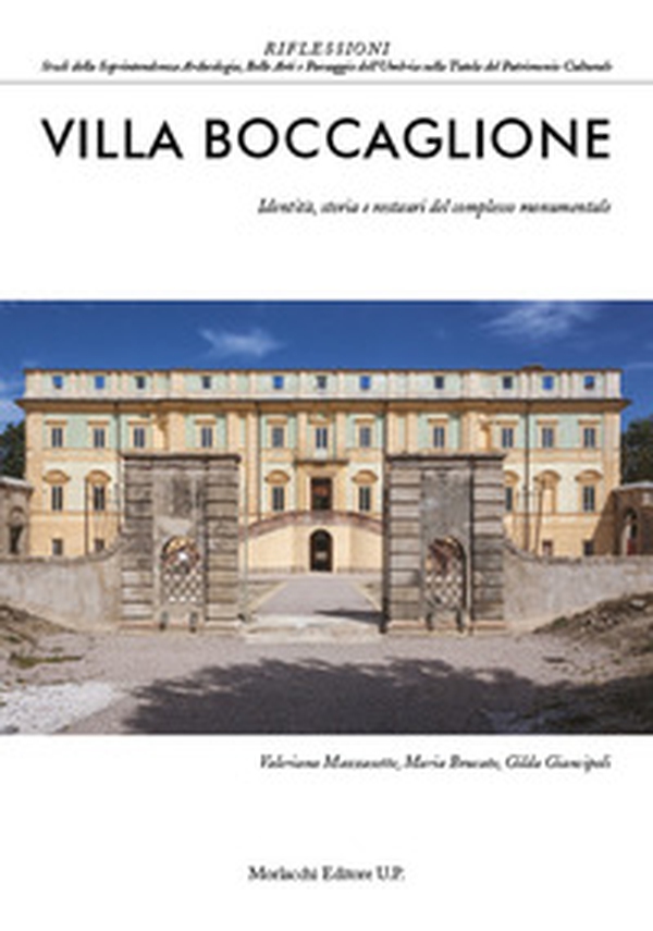 Villa Boccaglione. Identità, storia e restauri del complesso monumentale - Librerie.coop Villa Boccaglione. Identità, storia e restauri del complesso monumentale - Librerie.coop