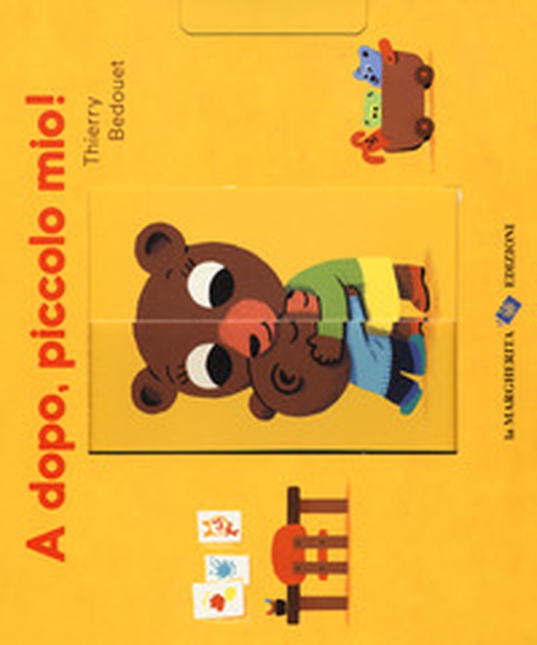 A dopo, piccolo mio! - Librerie.coop A dopo, piccolo mio! - Librerie.coop