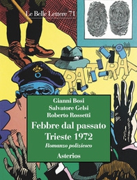 Febbre dal passato. Trieste 1972 - Librerie.coop