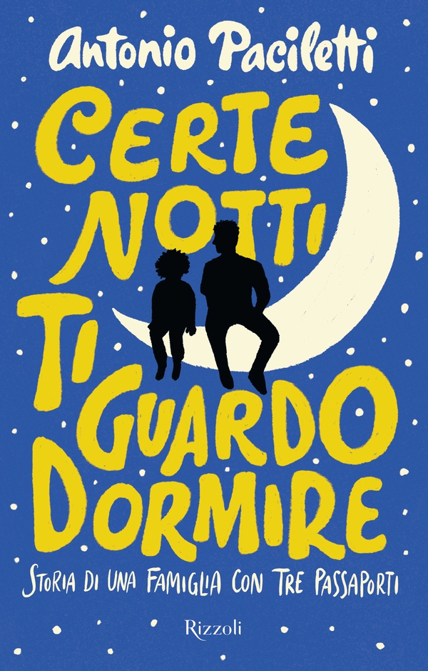 Certe notti ti guardo dormire - Librerie.coop Certe notti ti guardo dormire - Librerie.coop