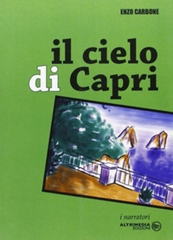 Il cielo di Capri - Librerie.coop Il cielo di Capri - Librerie.coop