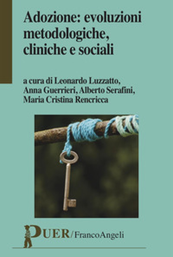 Adozione: evoluzioni metodologiche, cliniche e sociali - Librerie.coop Adozione: evoluzioni metodologiche, cliniche e sociali - Librerie.coop