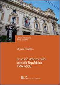 La scuola italiana nella seconda Repubblica (1994-2008) - Librerie.coop