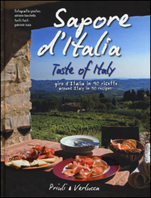 Sapore d'Italia. Giro d'Italia in 90 ricette-Taste of Italy. Around Italy in 90 recipes - Librerie.coop Sapore d'Italia. Giro d'Italia in 90 ricette-Taste of Italy. Around Italy in 90 recipes - Librerie.coop