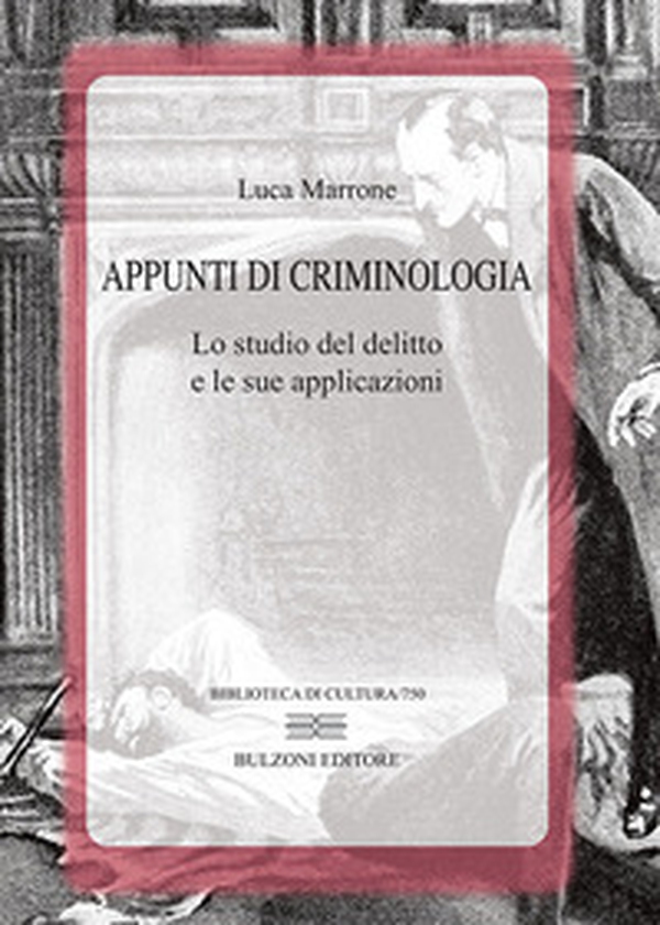 Appunti di criminologia. Lo studio del delitto e le sue applicazioni - Librerie.coop Appunti di criminologia. Lo studio del delitto e le sue applicazioni - Librerie.coop