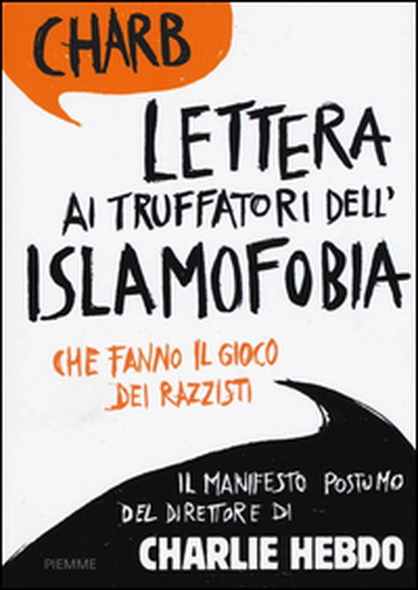 Lettera ai truffatori dell'islamofobia che fanno il gioco dei razzisti - Librerie.coop Lettera ai truffatori dell'islamofobia che fanno il gioco dei razzisti - Librerie.coop