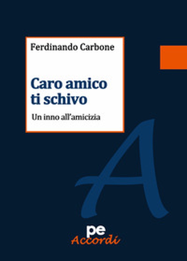 Caro amico ti schivo. Un inno all'amicizia - Librerie.coop Caro amico ti schivo. Un inno all'amicizia - Librerie.coop