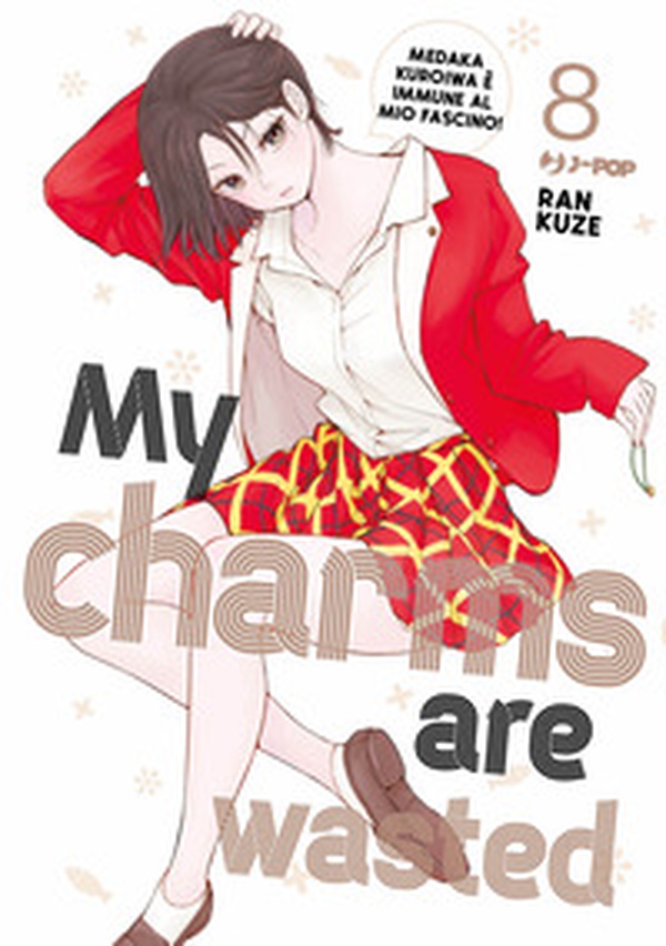 My charms are wasted - Vol. 8 - Librerie.coop My charms are wasted - Vol. 8 - Librerie.coop