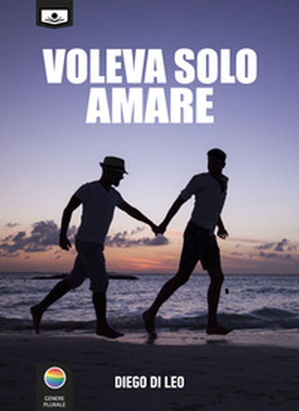 Voleva solo amare - Librerie.coop Voleva solo amare - Librerie.coop