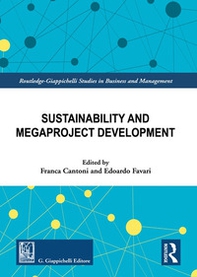Sustainability and megaproject development - Librerie.coop