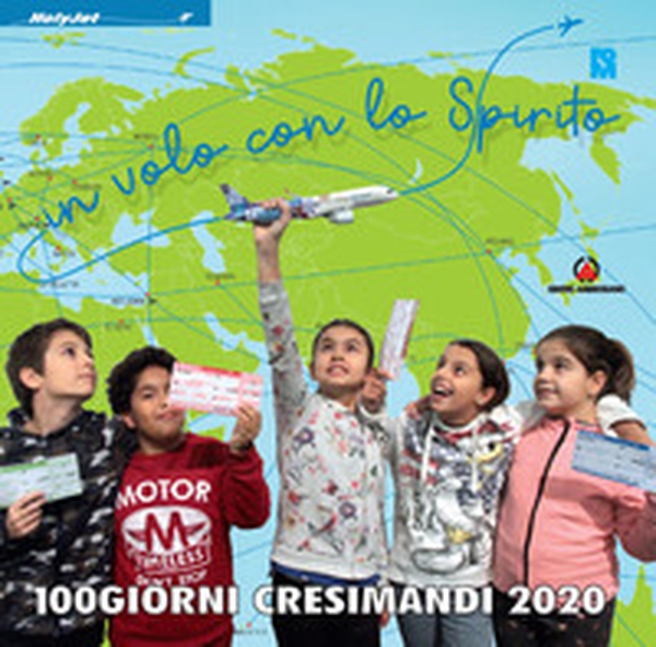 In volo con lo Spirito. 100 giorni. Cresimandi 2020 - Librerie.coop In volo con lo Spirito. 100 giorni. Cresimandi 2020 - Librerie.coop