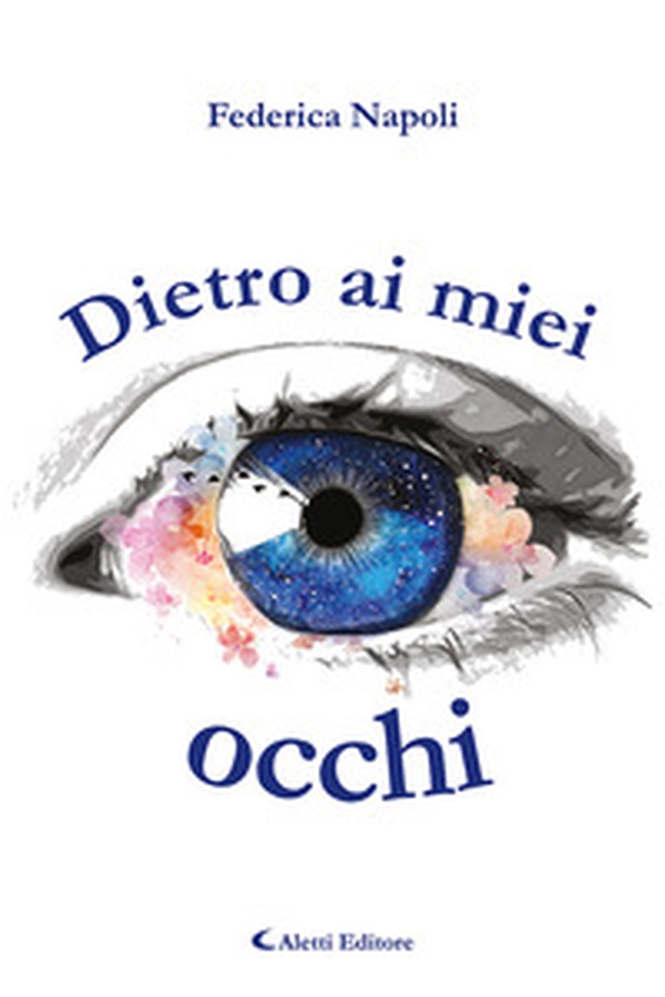 Dietro ai miei occhi - Librerie.coop Dietro ai miei occhi - Librerie.coop