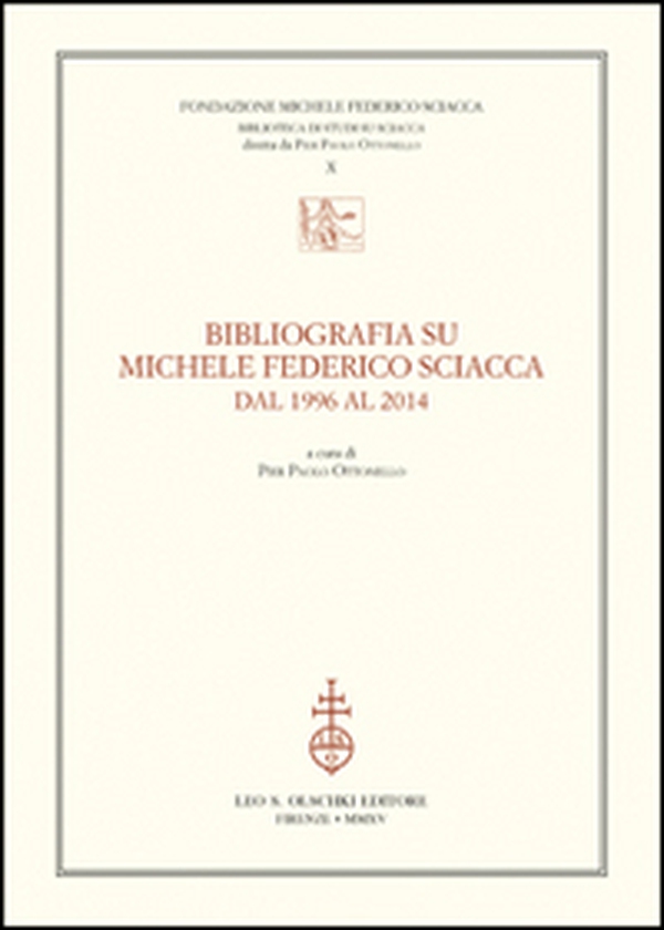 Bibliografia su Michele Federico Sciacca dal 1996 al 2014 - Librerie.coop Bibliografia su Michele Federico Sciacca dal 1996 al 2014 - Librerie.coop