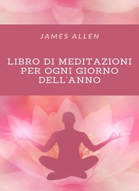 Libro di meditazioni per tutti i giorni dell'anno - Librerie.coop