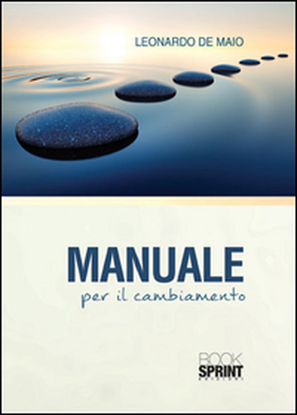 Manuale per il cambiamento - Librerie.coop Manuale per il cambiamento - Librerie.coop