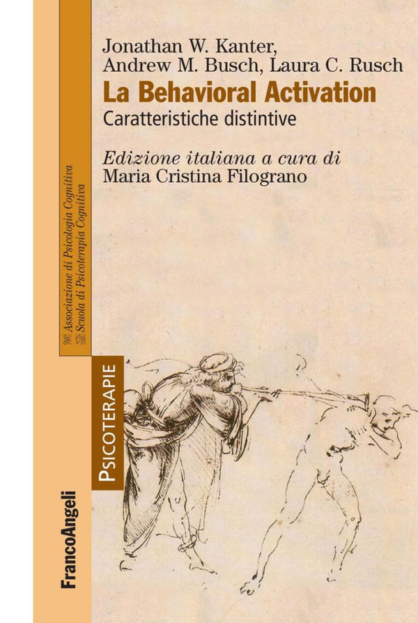 La Behavioral Activation. Caratteristiche distintive - Librerie.coop La Behavioral Activation. Caratteristiche distintive - Librerie.coop