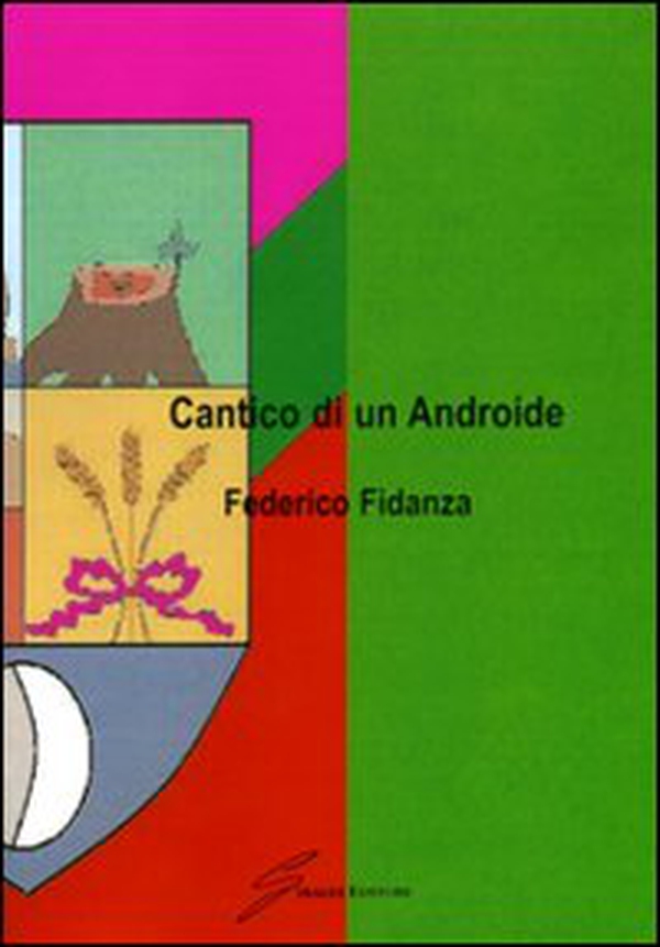 Cantico di un androide - Librerie.coop Cantico di un androide - Librerie.coop