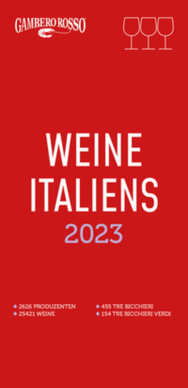 Vini d'Italia del Gambero Rosso 2023. Ediz. tedesca - Librerie.coop Vini d'Italia del Gambero Rosso 2023. Ediz. tedesca - Librerie.coop