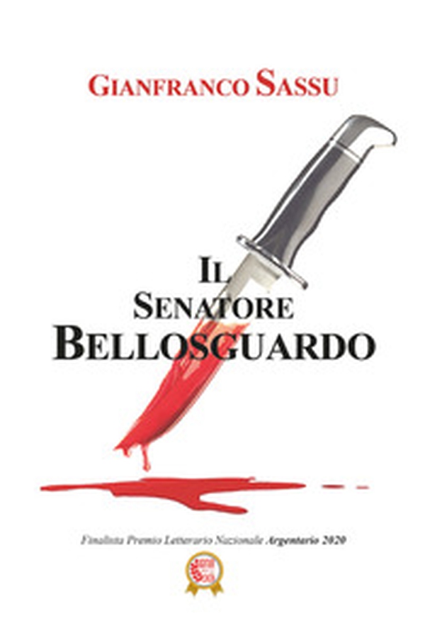 Il senatore Bellosguardo - Librerie.coop Il senatore Bellosguardo - Librerie.coop