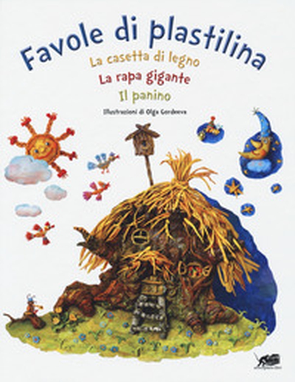 Favole di plastilina: La casetta di legno, La rapa gigante, Il panino - Librerie.coop Favole di plastilina: La casetta di legno, La rapa gigante, Il panino - Librerie.coop