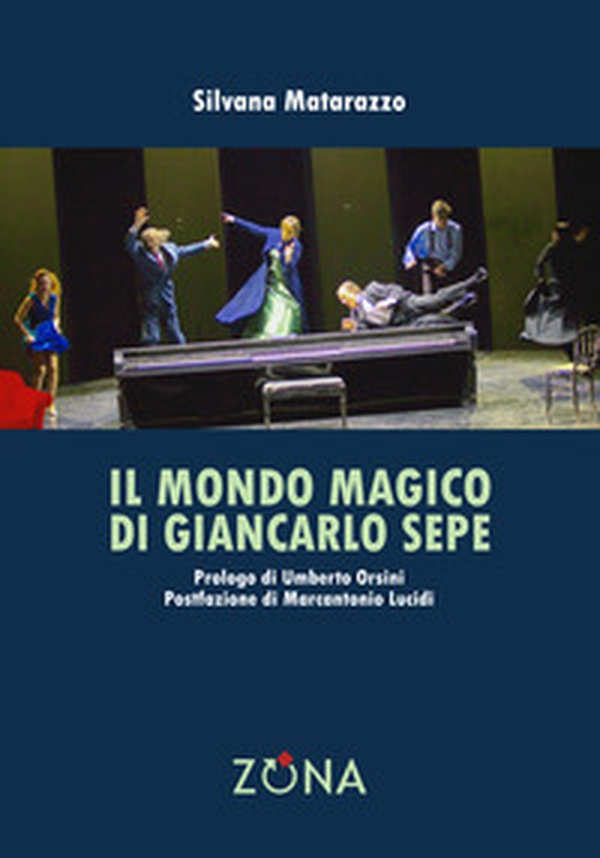 Il mondo magico di Giancarlo Sepe - Librerie.coop Il mondo magico di Giancarlo Sepe - Librerie.coop