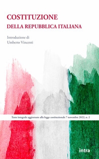 Costituzione della Repubblica italiana. Testo integrale aggiornato alla legge costituzionale 7 novembre 2022, n. 2 - Librerie.coop