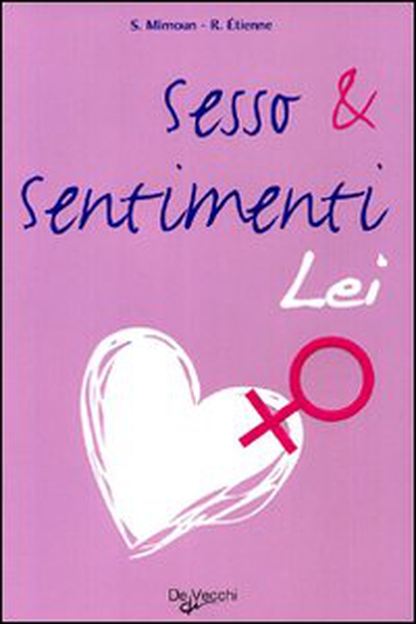 Sesso & sentimenti. Lei - Librerie.coop Sesso & sentimenti. Lei - Librerie.coop