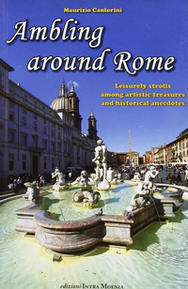 Ambling around Rome - Librerie.coop Ambling around Rome - Librerie.coop