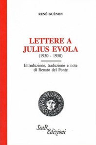 Lettere a Julius Evola (1930-1950) - Librerie.coop