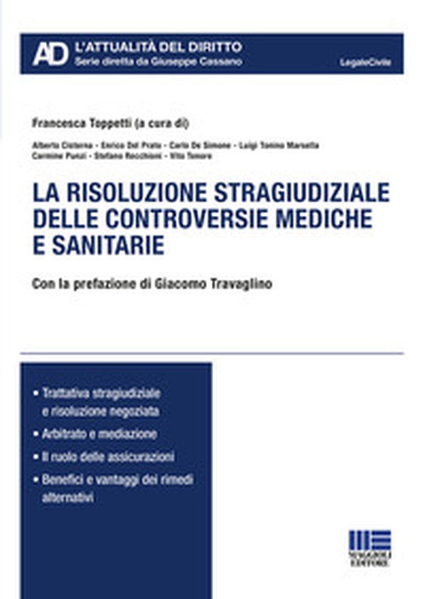La risoluzione stragiudiziale delle controversie mediche e sanitarie - Librerie.coop La risoluzione stragiudiziale delle controversie mediche e sanitarie - Librerie.coop