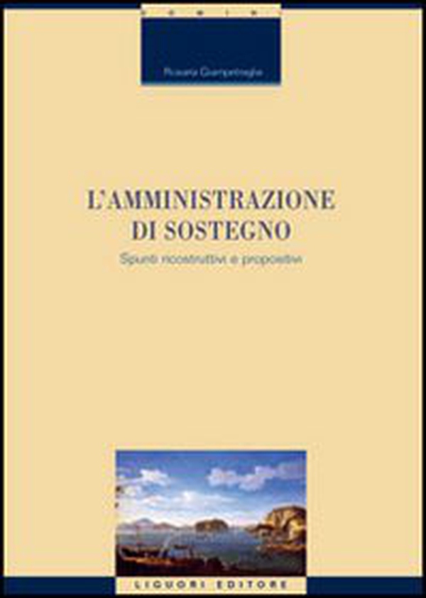 L'amministrazione di sostegno. Spunti ricostruttivi e propositivi - Librerie.coop L'amministrazione di sostegno. Spunti ricostruttivi e propositivi - Librerie.coop