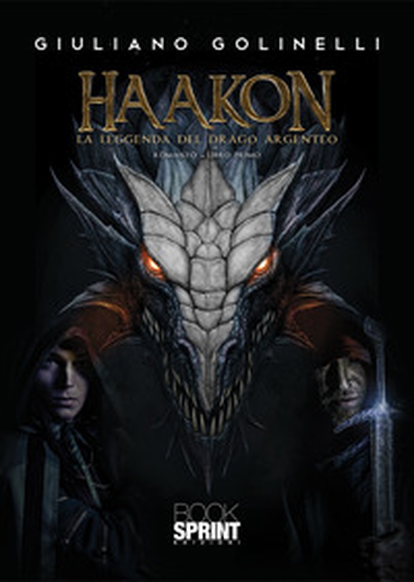 Haakon. La leggenda del drago argenteo - Vol. 1 - Librerie.coop Haakon. La leggenda del drago argenteo - Vol. 1 - Librerie.coop