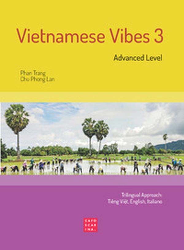 Vietnamese Vibes 3. Advanced level - Librerie.coop Vietnamese Vibes 3. Advanced level - Librerie.coop