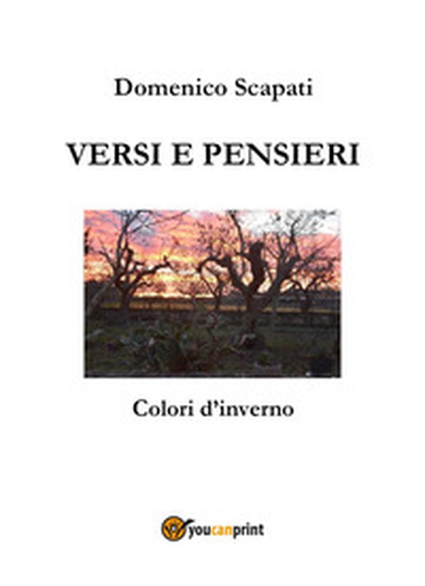 Versi e pensieri. Colori d'inverno - Librerie.coop Versi e pensieri. Colori d'inverno - Librerie.coop