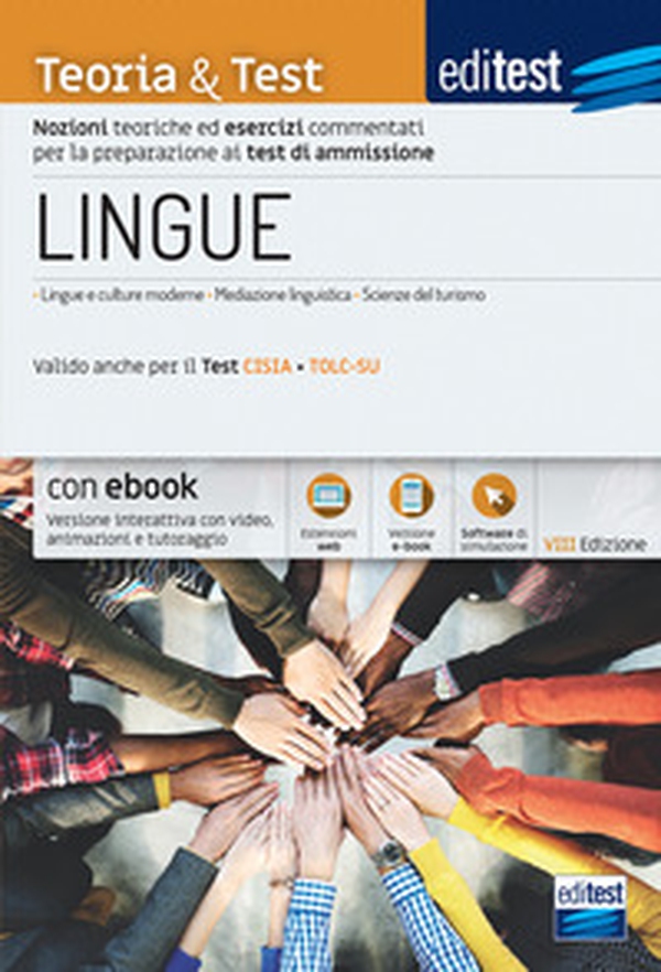 EdiTEST. Lingue. Teoria & test. Nozioni teoriche ed esercizi commentati per la preparazione ai test di ammissione - Librerie.coop EdiTEST. Lingue. Teoria & test. Nozioni teoriche ed esercizi commentati per la preparazione ai test di ammissione - Librerie.coop