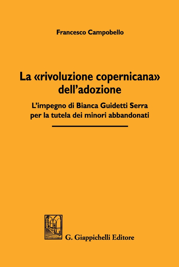 La «rivoluzione copernicana» dell'adozione - Librerie.coop La «rivoluzione copernicana» dell'adozione - Librerie.coop