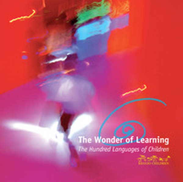 The wonder of learning. The hundred languages of children - Librerie.coop The wonder of learning. The hundred languages of children - Librerie.coop