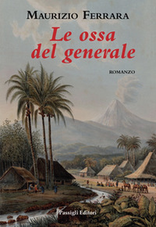 Le ossa del generale - Librerie.coop Le ossa del generale - Librerie.coop